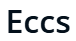 Eccs