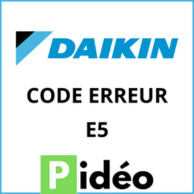 CODE PANNE E5 DAIKIN