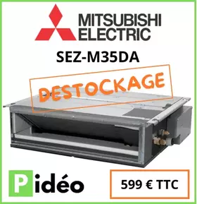 climatiseur gainable SEZ-M35 Mitsubishi Electric